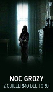 Noc Grozy z Guillermo del Toro