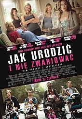 Jak urodzić i nie zwariować