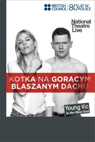 National Theatre Live: Kotka na gorącym blaszanym dachu