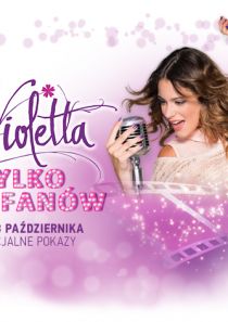 Violetta - tylko dla fanów