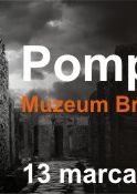Pompeje z Muzeum Brytyjskiego na wielkim ekranie