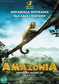 Amazonia. Przygody małpki Sai 