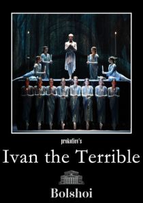 Teatr Bolszoj: Iwan Groźny