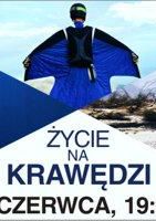 Życie na krawędzi &#8211; dokument extreme