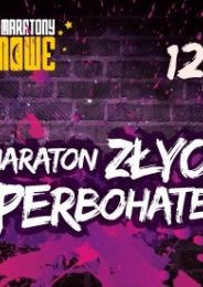 Maraton złych superbohaterów