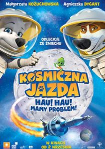Kosmiczna jazda. Hau hau mamy problem 3D