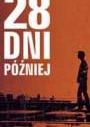 28 dni później