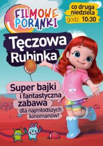 Filmowe Poranki &#8211; Tęczowa Rubinka cz. 10