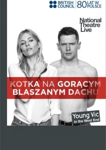 National Theatre Live: Kotka na gorącym blaszanym dachu