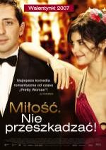 Miłość. Nie przeszkadzać!