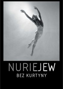 Nuriejew bez kurtyny - Balet Balszoj