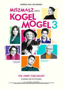 Kultura Dostępna: Miszmasz czyli Kogel Mogel 3