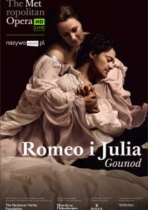Met Opera: Romeo i Julia