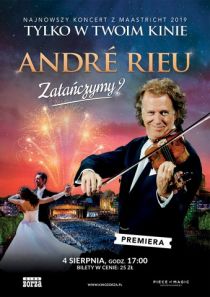 Andre Rieu: Zatańczymy?