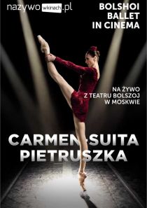 Balet Balszoj. Letnie powtórki 2019: Carmen-Suit i Pietruszka