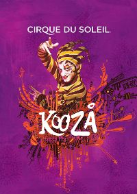 Cirque du Soleil. Kooza