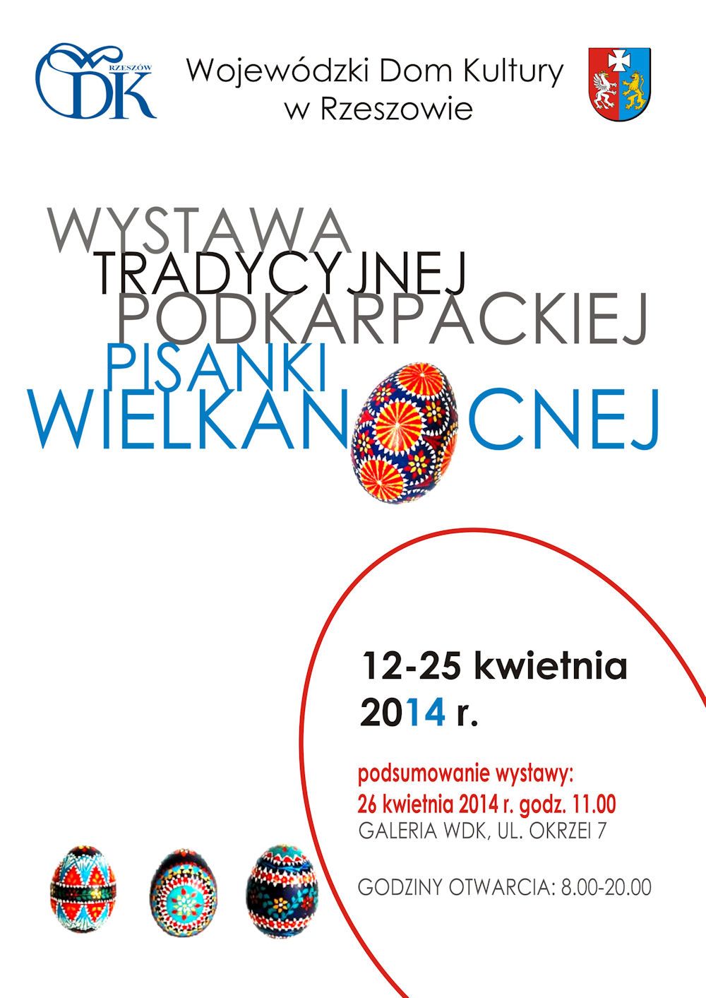 Wystawa Tradycyjnej Podkarpackiej Pisanki Wielkanocnej