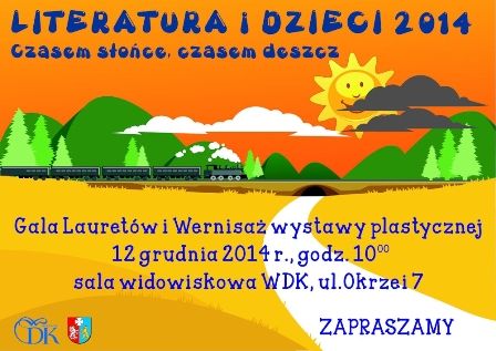 Podkarpacki Konkurs Literatura i Dzieci &quot;Czasem słońce, czasem deszcz&quot;