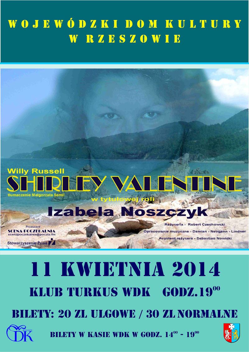 Spektakl Shirley Valentine. W roli tytułowej Izabela Noszczyk