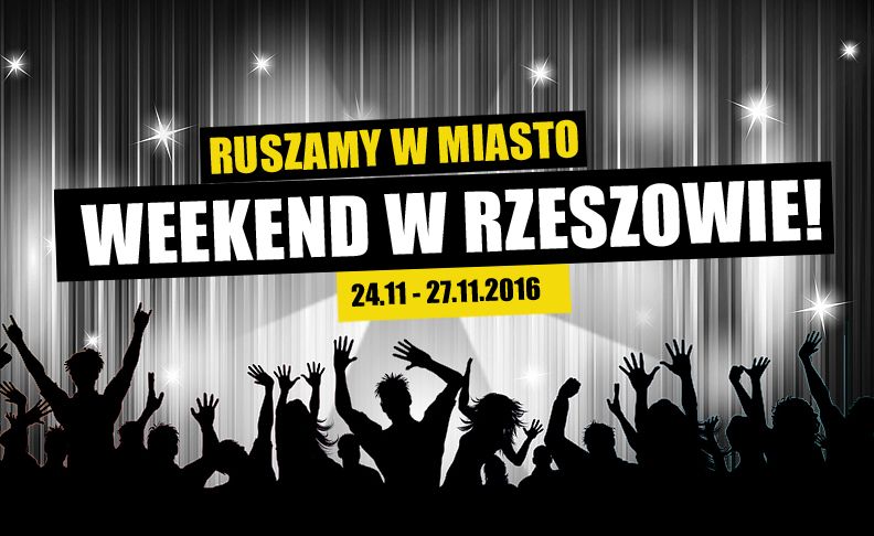 Ruszamy w miasto! Weekend w Rzeszowie [24-27.11.2016]