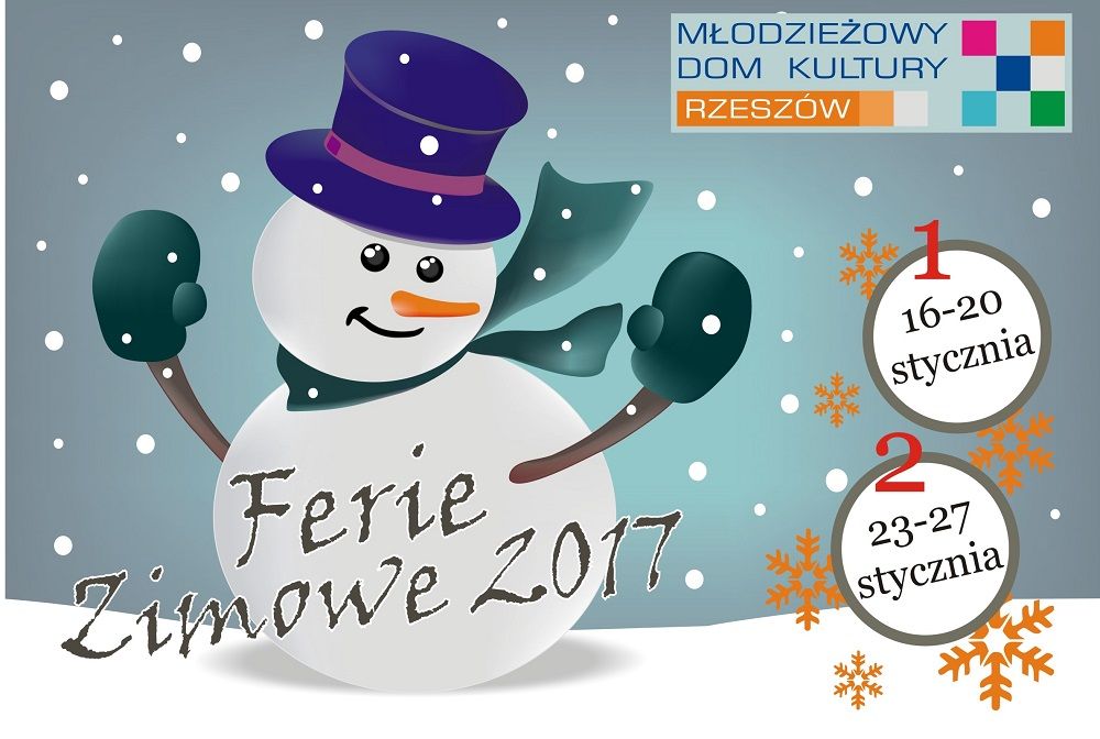 Ferie zimowe 2017 w MDK w Rzeszowie
