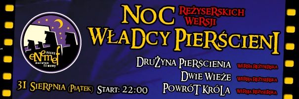 ENEMEF: Noc Reżyserskich Wersji Władcy Pierścieni