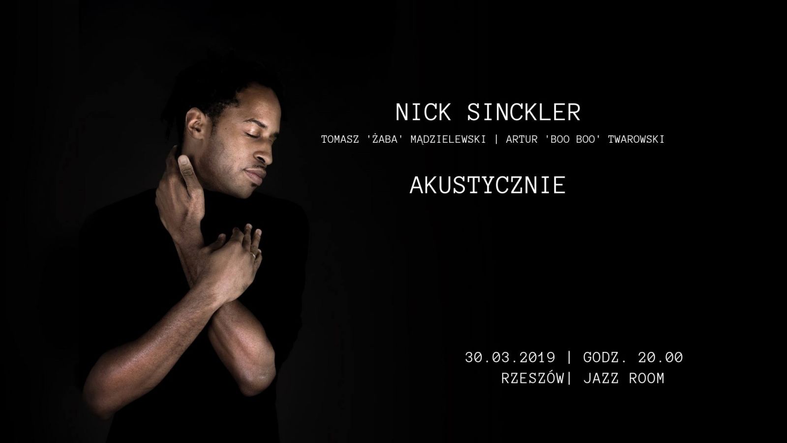 Nick Sinckler akustycznie w sobotę w Rzeszowie