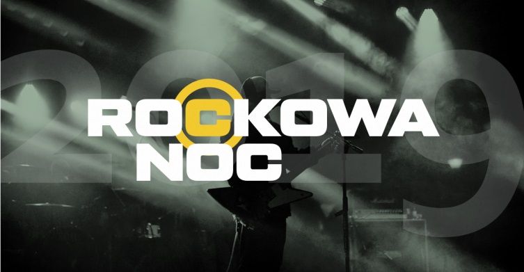Ruszyły zgłoszenia do konkursu Rockowa Noc 2019