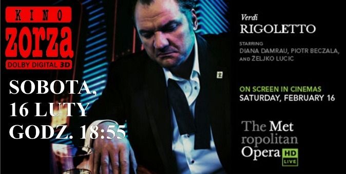 &quot;Rigoletto&quot; Verdiego na żywo z Nowego Jorku