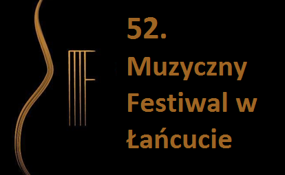 52. Muzyczny Festiwal w Łańcucie 