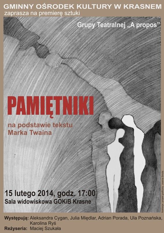 &quot;Pamiętniki&quot; - premiera Grupy Teatralnej &quot;A propos&quot;