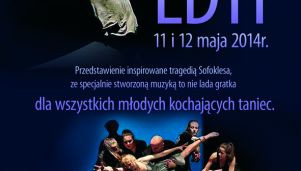 Teatr Tańca zaprasza na spektakl Edyp