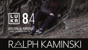 Ralph Kaminski na koncertowej scenie LUKR