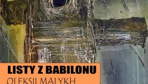 Babilon oczami malarza. Wernisaż wystawy Oleksiego Malykh'a