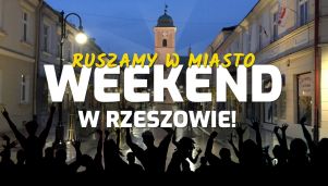 Imprezowy weekend w Rzeszowie. Kalendarium wydarzeń (4.10 - 7.10.2018)
