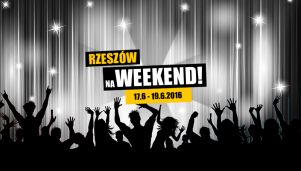 Rzeszów na weekend. Ostatni przedwakacyjny weekend w mieście. Gdzie na imprezę?