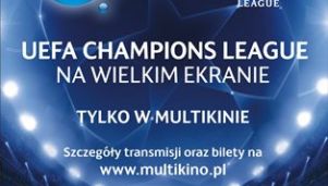 Liga Mistrzów na wielkim ekranie