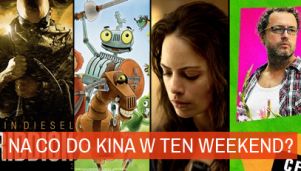 Na co do kina w ten weekend? 