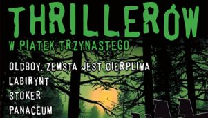 ENEMEF: Noc Thrillerów w Piątek Trzynastego