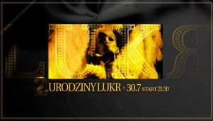 2 Urodziny LUKR. Dwóch dj’ów oraz gość specjalny prosto z Chicago