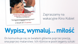 &quot;Wypisz, wymaluj... miłość&quot; w lipcowym Kinie Kobiet! 