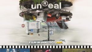 Tylko w kinie Zorza. Pokaz filmu &quot;UnReal&quot;