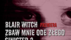ENEMEF: Noc Horrorów z premierą Blair Witch 