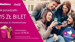 Multiponiedziałki, czyli bilety za 15 zł w Multikinie