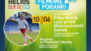 Filmowy Poranek dla Dzieci przed Mistrzostwami Świata