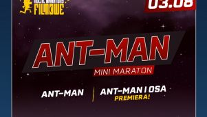 Mini Maraton Ant-Mana w kinach Helios