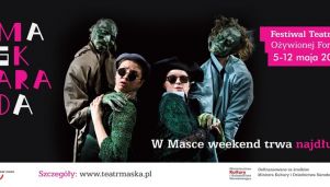 Trwa Maskarada, czyli Festiwal Teatrów Ożywionej Formy