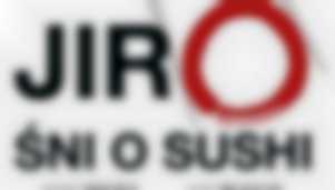 DKF Klaps: &quot;Jiro śni o sushi&quot;
