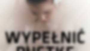 Kino Konesera: &quot;Wypełnić pustkę&quot;